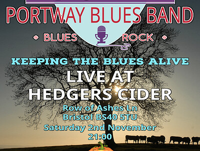 Portway Blues Band - @ Hedgers Cider at Hedgers Cider, Row of Ashes Ln, Bristol BS40 5TU