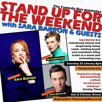 Stand Up For The Weekend with SARA BARRON & GUESTS at Hen & Chicken