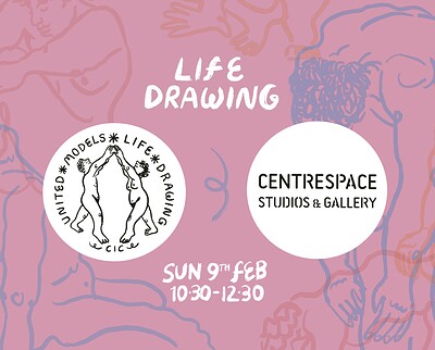 Life Drawing @ Centrespace - Sunday 9th February at KIT FORM