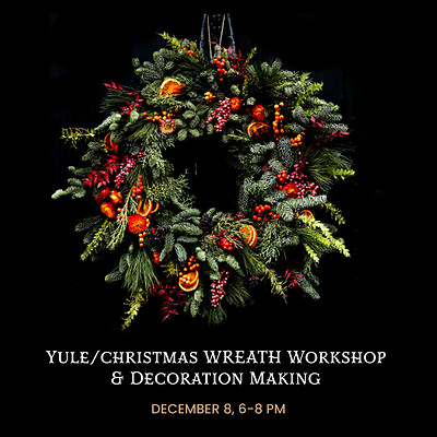 Yule/Christmas Wild Wreath Making at L'Étoile Studio