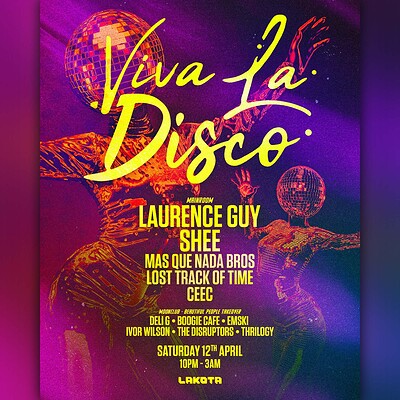 VIVA LA DISCO: LAURENCE GUY, SHEE & MORE at Lakota