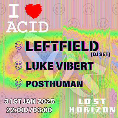 I <3 Acid at Lost Horizon