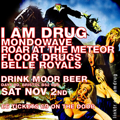 I AM DRUG  + AWESOME GUESTS at Moor Beer Co