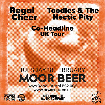 Regal Cheer + Toodles & the Hectic Pity at Moor Beer Co