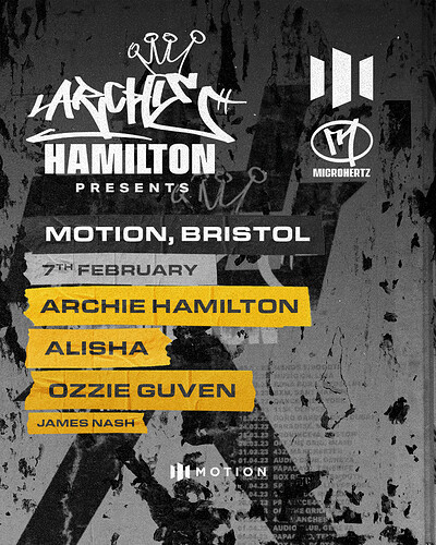 Motion x MicroHertz - Archie Hamilton, ALISHA ++ at Motion