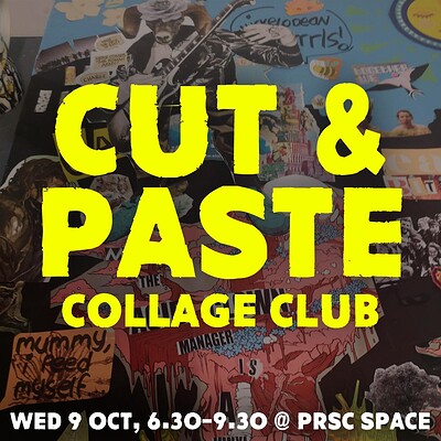 Cut & Paste Collage Club at PRSC