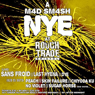 A M4D SM4SH New Years Eve at Rough Trade Bristol at Rough Trade Bristol