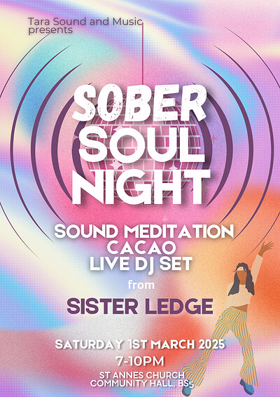 Sober Soul Night at St Anne's Church Community Hall, Bristol, BS5 6JN