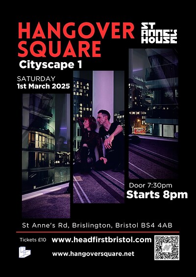 Hangover Square at St Annes House