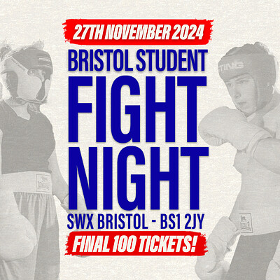 Bristol Student Fight Night - UWE vs UOB at SWX