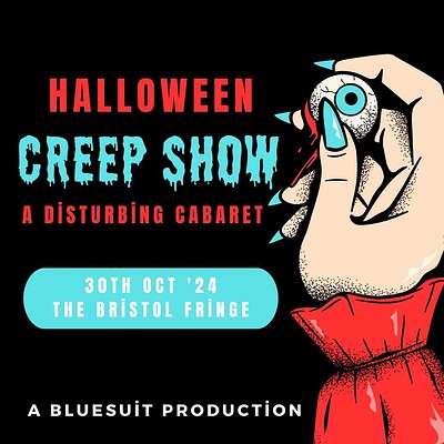 Creep Show-A disturbing Cabaret at The Bristol Fringe