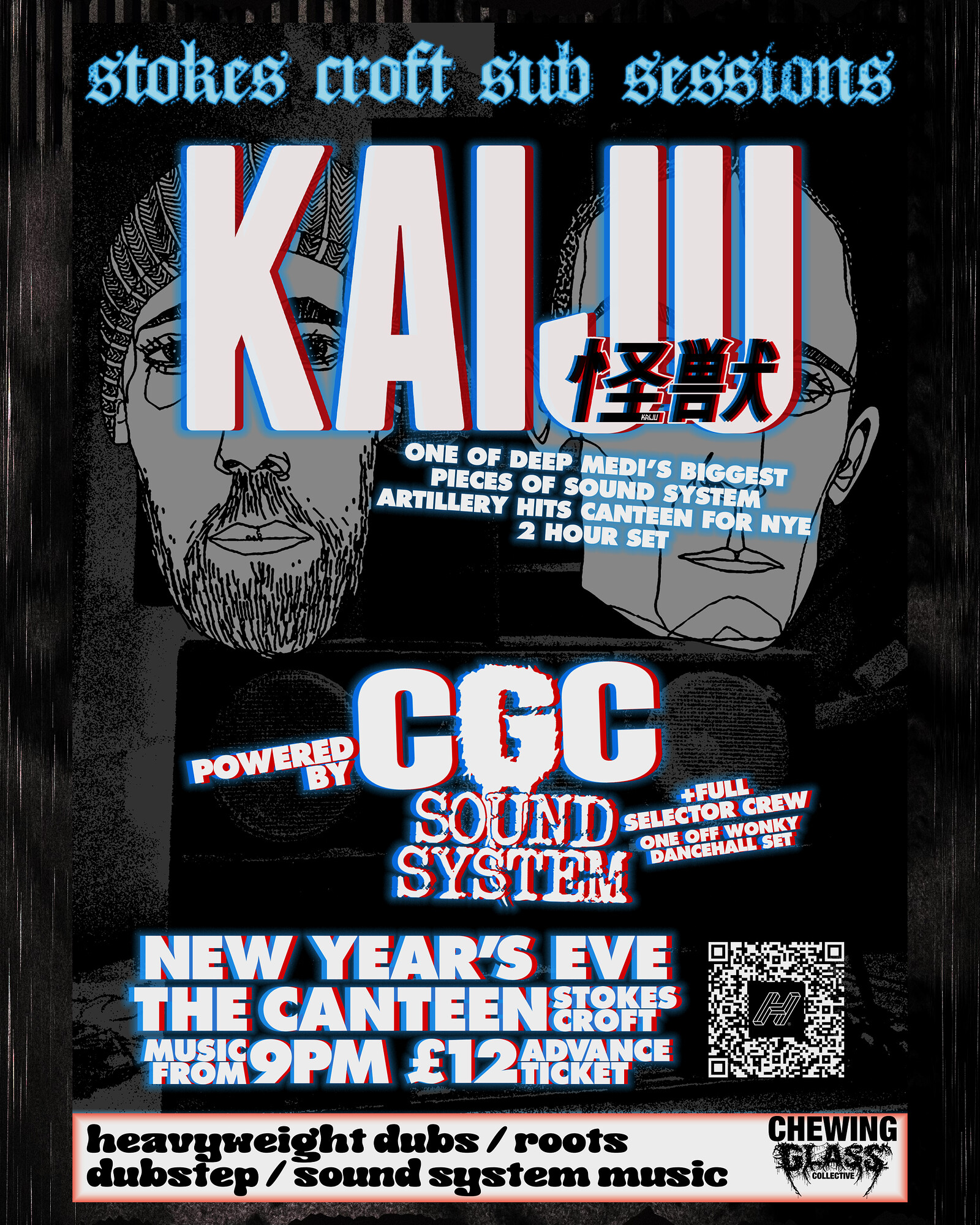 KAIJU  CGC Sound System NYE Special at The Canteen