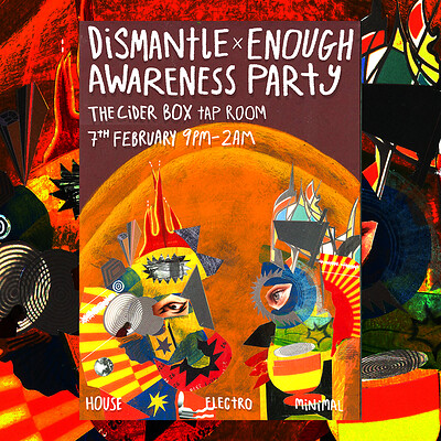 Dismantle X Enough - Awareness Party at The Cider Box Tap Room