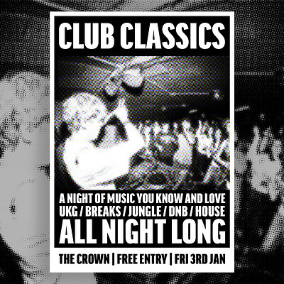 Club Classics: Jungle, DNB, UKG, Breaks + more at The Crown