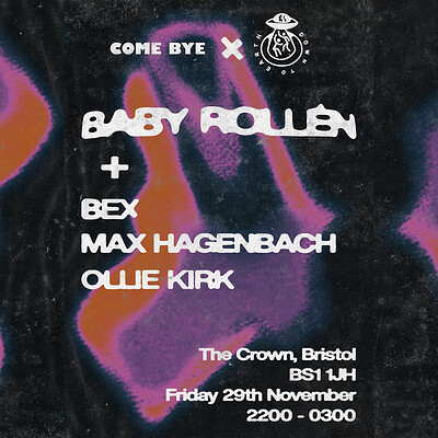 Come Bye x Down To Earth presents Baby Rollén at The Crown