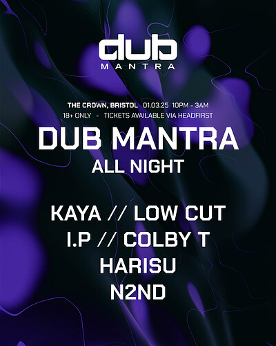 DUB MANTRA: ALL NIGHT at The Crown