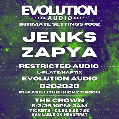 Evolution Audio: Jenks & Zapya at The Crown