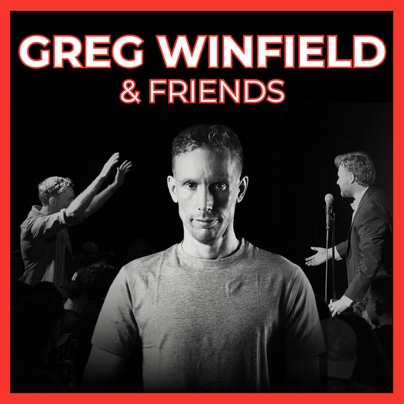 LATE NIGHT COMEDY: Greg Winfield & Friends at The Gaffe Comedy Club