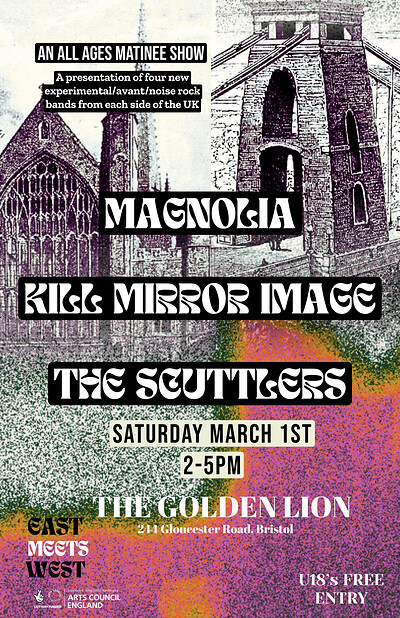 Magnolia + Kill Mirror Image + The Scuttlers at The Golden Lion