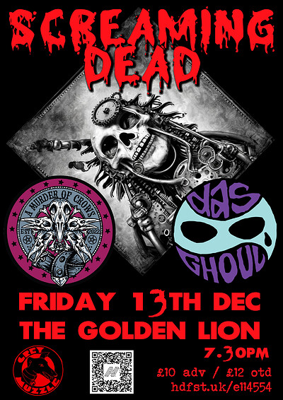 Screaming Dead + A Murder Of Crows + Das Ghoul at The Golden Lion