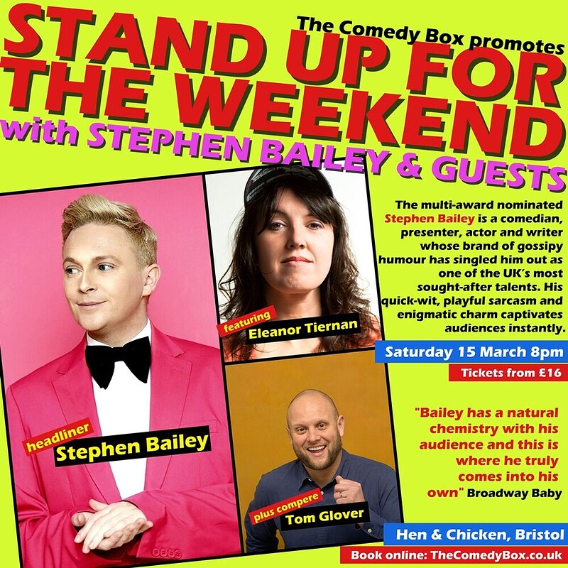 Stand Up For The Weekend with STEPHEN BAILEY & CO at The Hen & Chicken