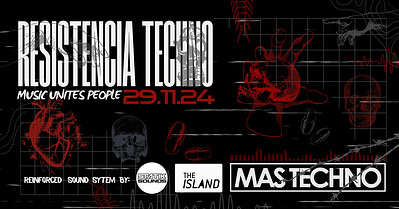 RESISTENCIA TECHNO at The Island