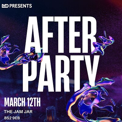 LYD Collective Presents: After Party Rave at The Jam Jar