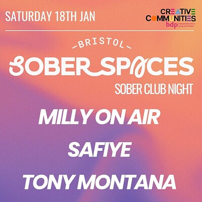 Sober Club: Milly on Air | Safiye | Tony Montana at The Jam Jar