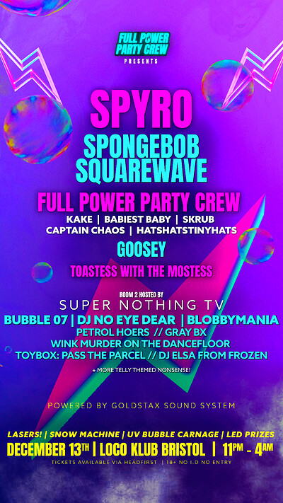 FPPC PRESENTS: SPYRO, SPONGEBOB SQUAREWAVE & SNTV at The Loco Klub