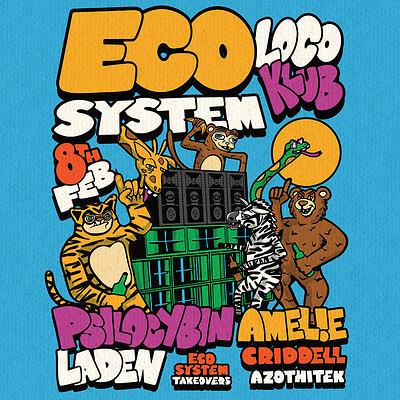 Psilocybin Laden - ECOSYSTEM PART 4 at The Loco Klub