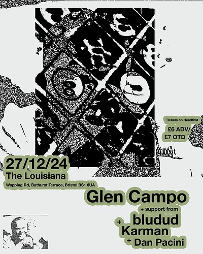 Glen Campo + Bludud +  Karman + Dan Pacini at The Louisiana