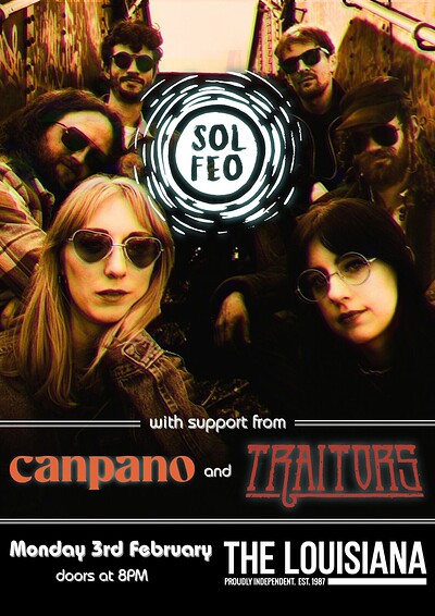 Sol Feo + Canpano + Traitors at The Louisiana