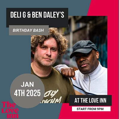 Deli G & Ben Daley's Birthday Bash at The Love Inn