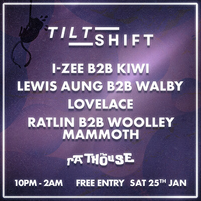 Tilt Shift: Lewis Aung B2B Walby, Lovelace + more at The Mothers Ruin