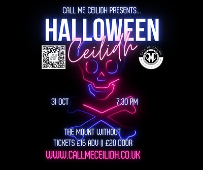 Call Me Ceilidh - Halloween  Special Edition at The Mount Without