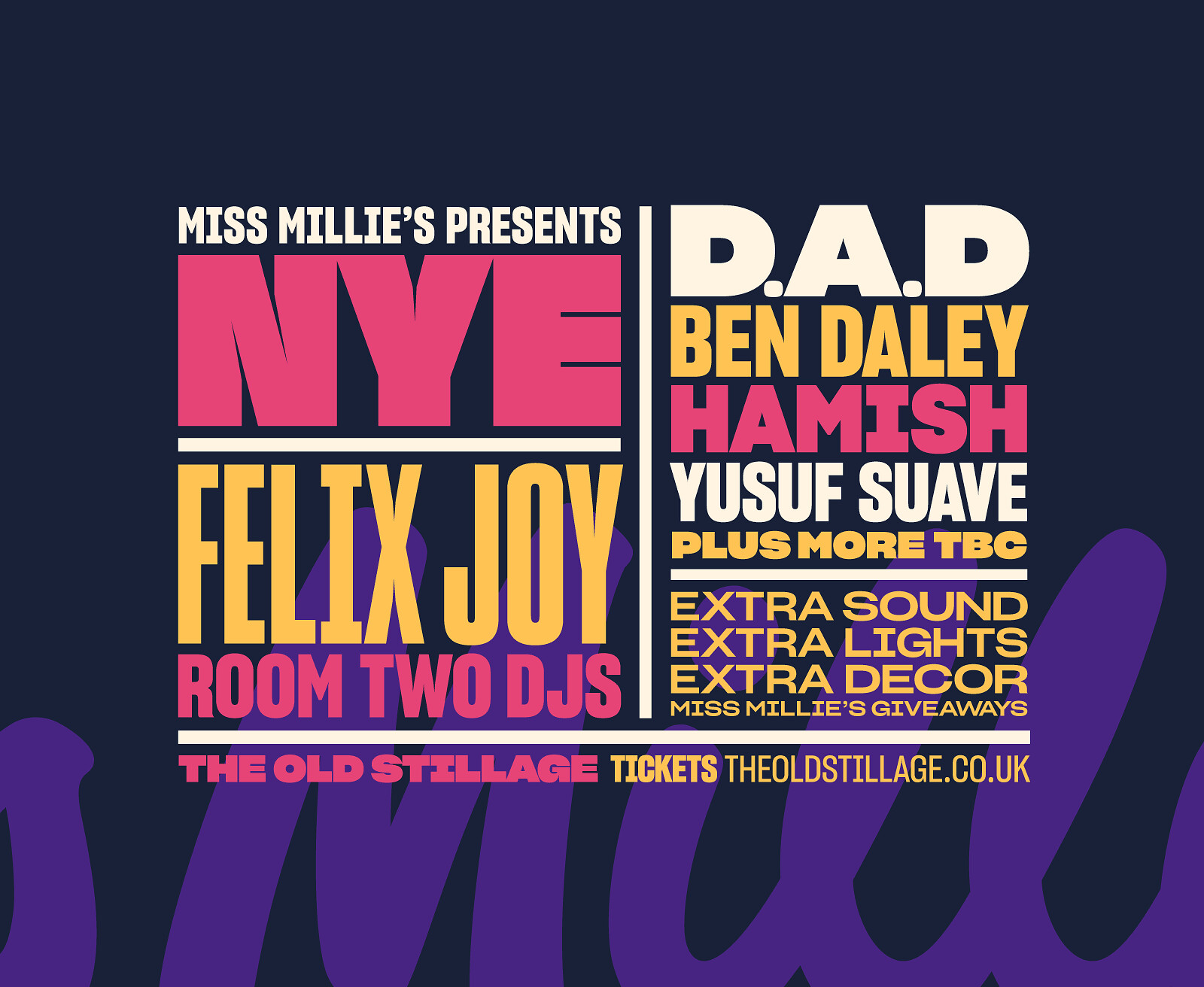 NYE: ROOM 2 with special guest FELIX JOY at The Old Stillage