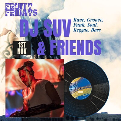 Fruity Fridays: DJ SUV and Friends at The Shakespeare, Totterdown