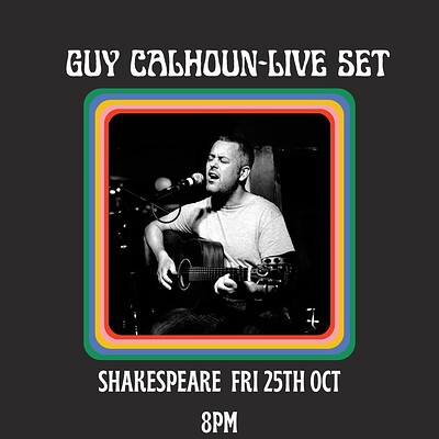 Guy Calhoun - Acoustic Set at The Shakespeare, Totterdown