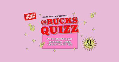 Tobacco Factory Pub Quiz at The Tobacco Factory