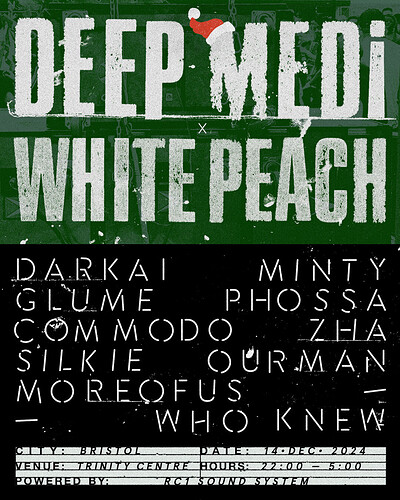 DEEP MEDi x WHiTE PEACH at The Trinity Centre