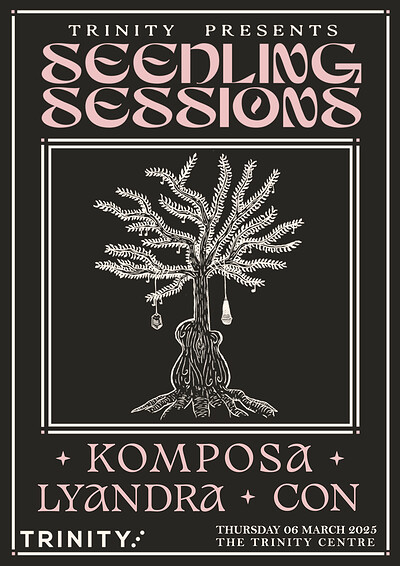 Komposa / Lyandra / CON at The Trinity Centre