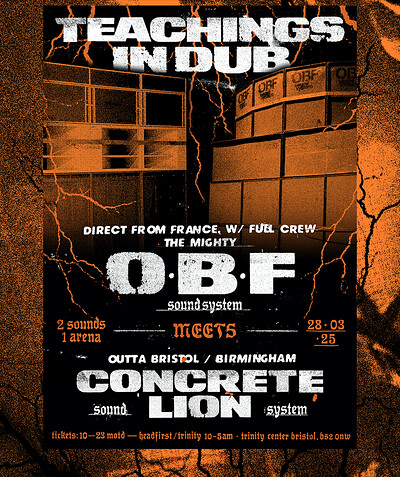 Teachings in Dub - O.B.F x Concrete Lion at The Trinity Centre