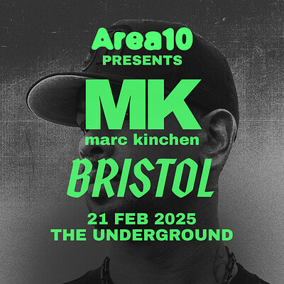 Area10 Presents: MK at The Underground