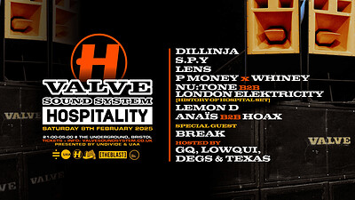 Valve Sound System x Hospitality x at The Underground