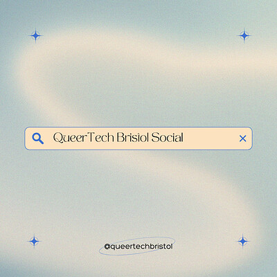 QueerTech Bristol: Social at Watershed