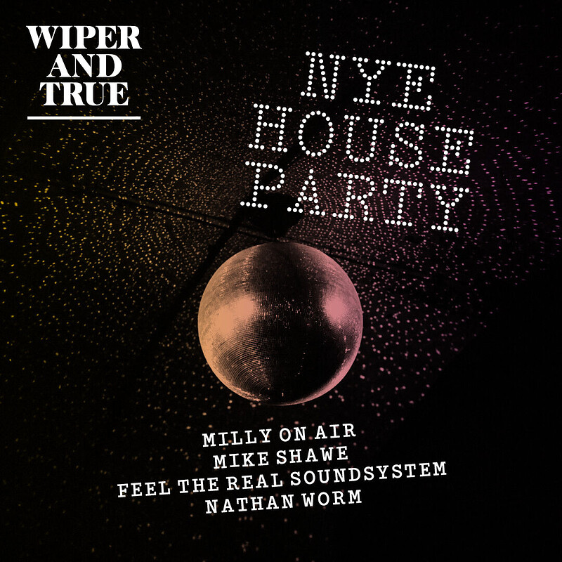 Wiper and True NYE House Party at Wiper and True, Old Market Taproom